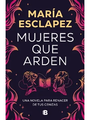 Mujeres Que Arden