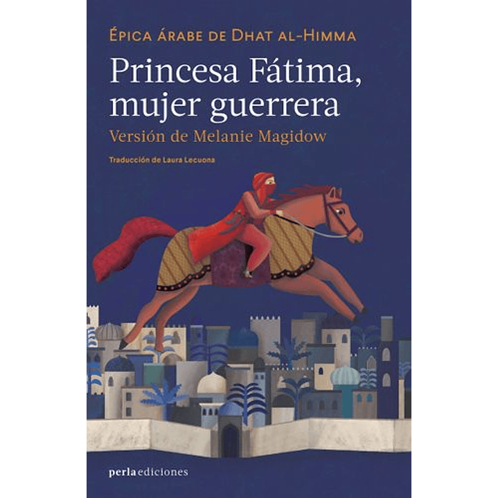 Princesa Fátima, Mujer Guerrera 1