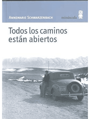 Todos Los Caminos Están Abiertos