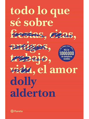 Todo Lo Que Sé Sobre El Amor