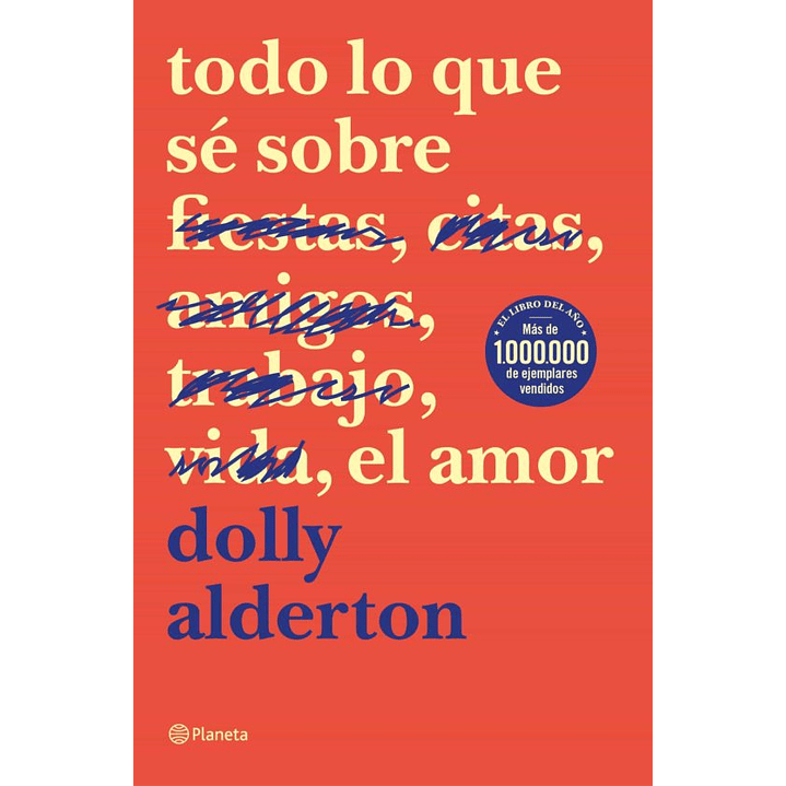 Todo Lo Que Sé Sobre El Amor 1