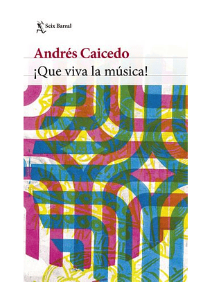 ¡Que Viva La Música!