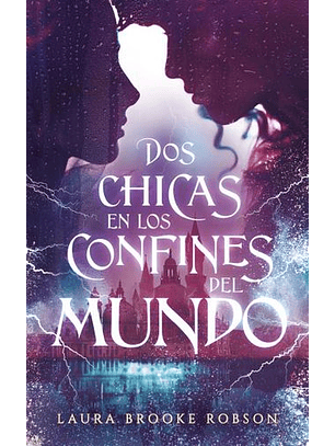 Dos Chicas En Los Confines Del Mundo