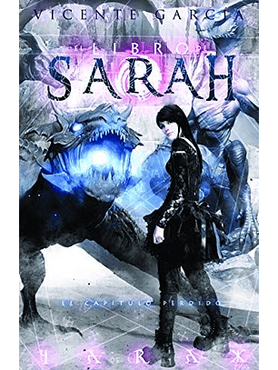 El Capitulo Perdido /Saga El Libro De Sarah 3