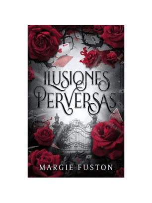 Ilusiones Perversas