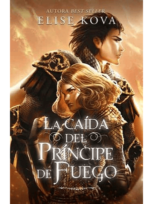 La Caida Del Principe De Fuego