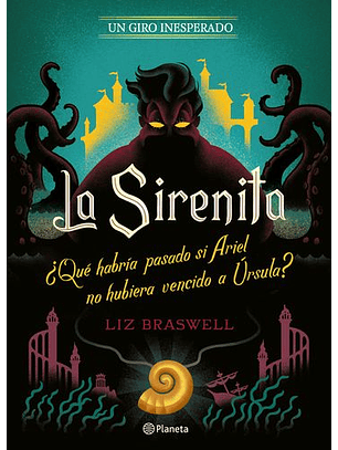 La Sirenita. Un Giro Inesperado