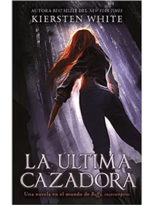 La ÚLtima Cazadora