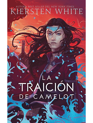 La Traicion De Camelot