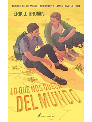 Lo Que Nos Queda Del Mundo