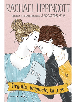 Orgullo Prejuicio Tú Y Yo