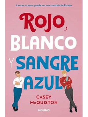Rojo, Blanco Y Sangre Azul