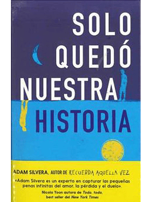 Solo Quedo Nuestra Historia