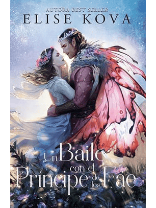Un Baile Con El Príncipe De Los Fae