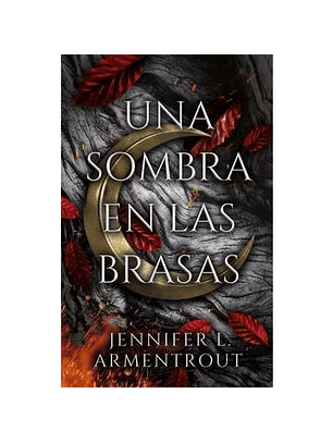 Una Sombra En Las Brasas