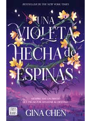 Una Violeta Hecha De Espinas