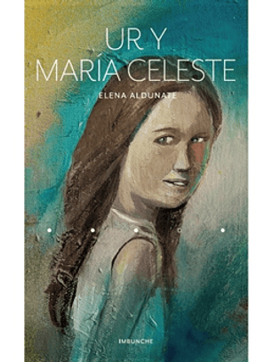 Ur Y Maria Celeste