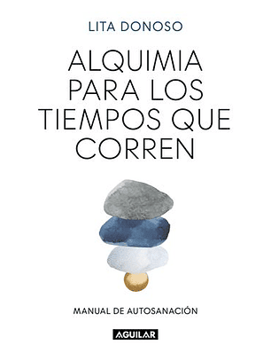 Alquimia Para Los Tiempos Que Corren