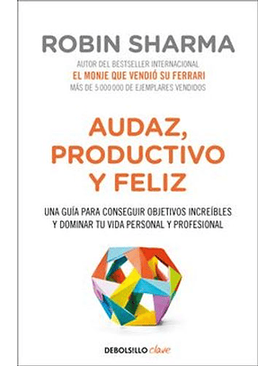 Audaz, Productivo Y Feliz
