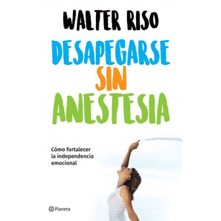 Desapegarse Sin Anestesia 1