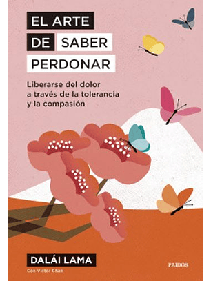 El Arte De Saber Perdonar