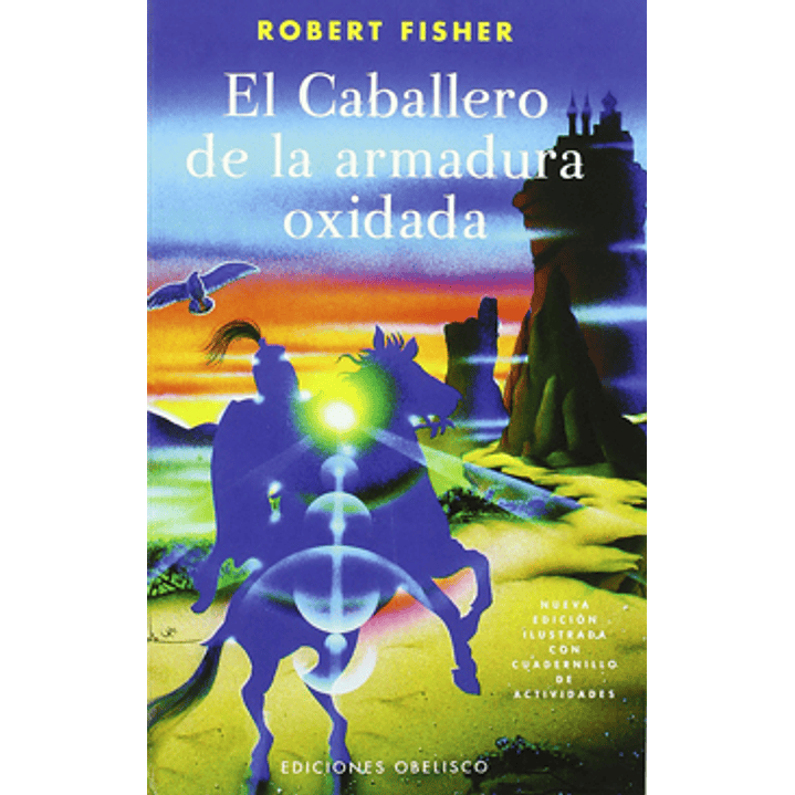 El Caballero De La Armadura Oxidada 1