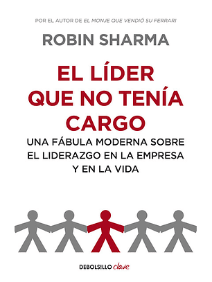 El Lider Que No Tenia Cargo