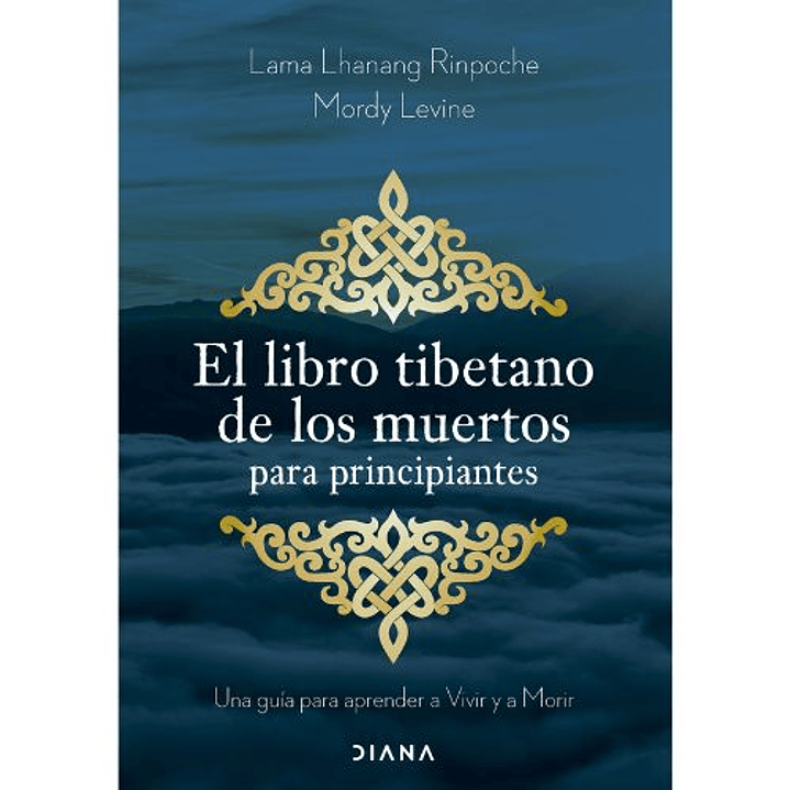 El Libro Tibetano De Los Muertos Para Principiantes 1