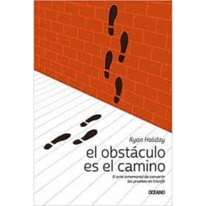El Obstáculo Es El Camino 1