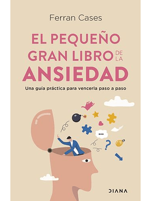 El Pequeño Gran Libro De La Ansiedad
