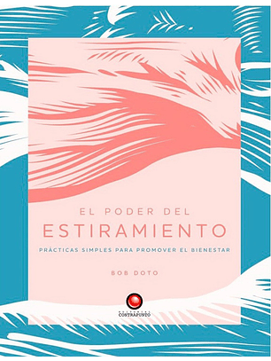 El Poder Del Estiramiento