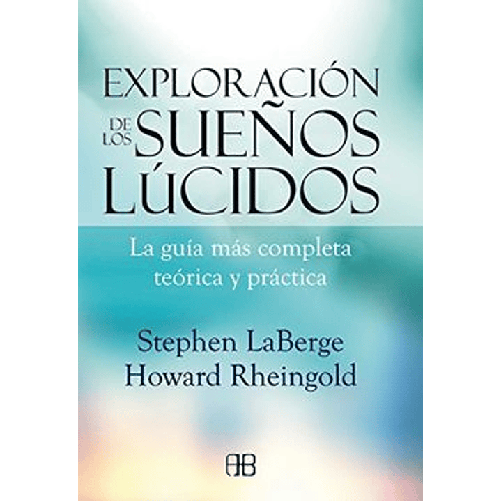 Exploracion De Los Sueños Lúcidos 1