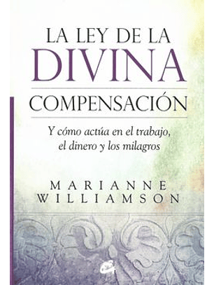 La Ley De La Divina Compensación