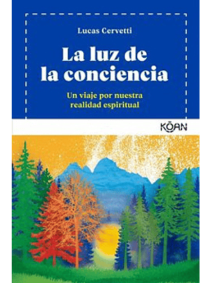 La Luz De La Conciencia