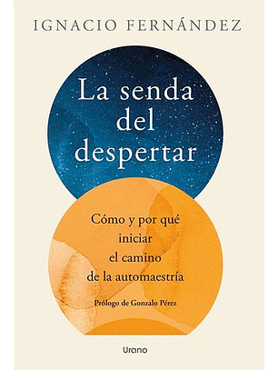 La Senda Del Despertar