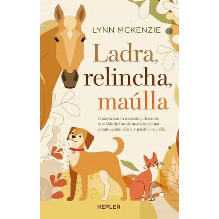 Ladra, Relincha, Maúlla 1