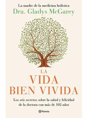 La Vida Bien Vivida