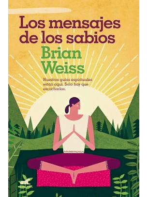 Los Mensajes De Los Sabios