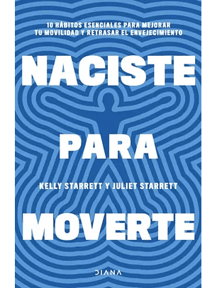 Naciste Para Moverte