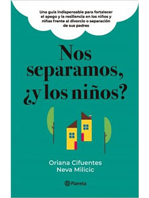 Nos Separamos ¿Y Los Niños?