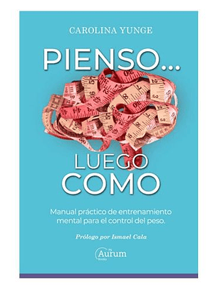 Pienso... Luego Como