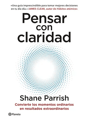 Pensar Con Claridad