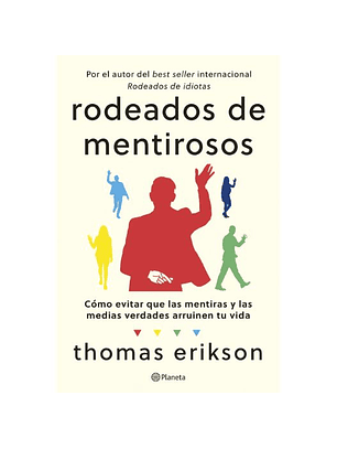 Rodeados De Mentirosos