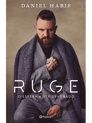 Ruge O Espera Ser Devorado