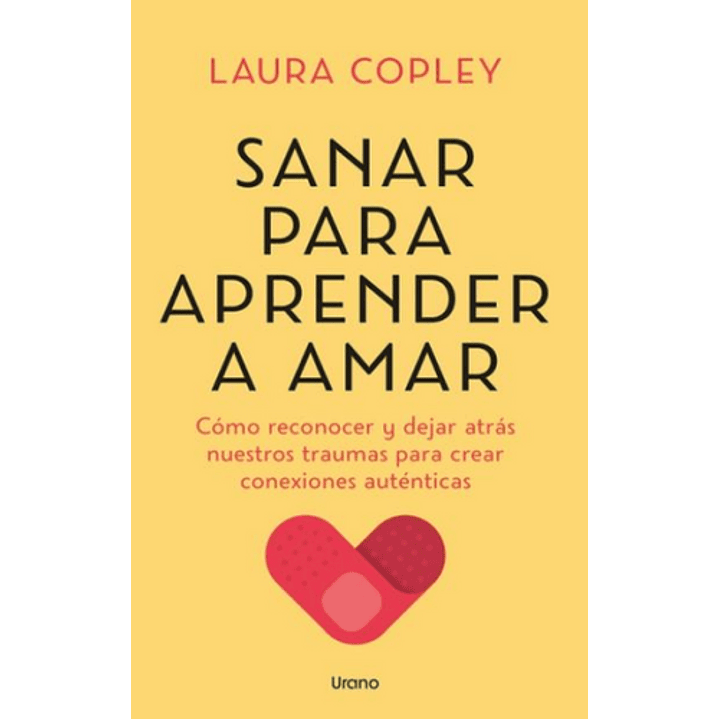 Sanar Para Aprender A Amar 1
