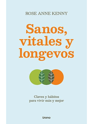 Sanos, Vitales Y Longevos