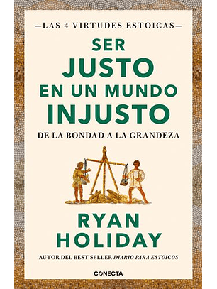 Ser Justo En Un Mundo Injusto