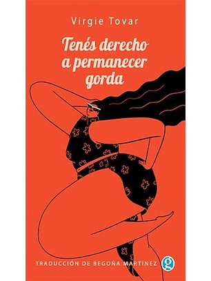 Tenes Derecho A Permanecer Gorda