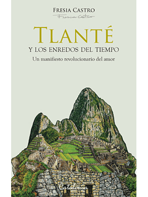 Tlante Y Los Enredos Del Tiempo