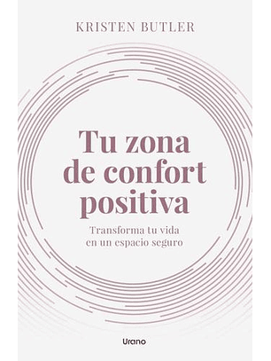 Tu Zona De Confort Positiva